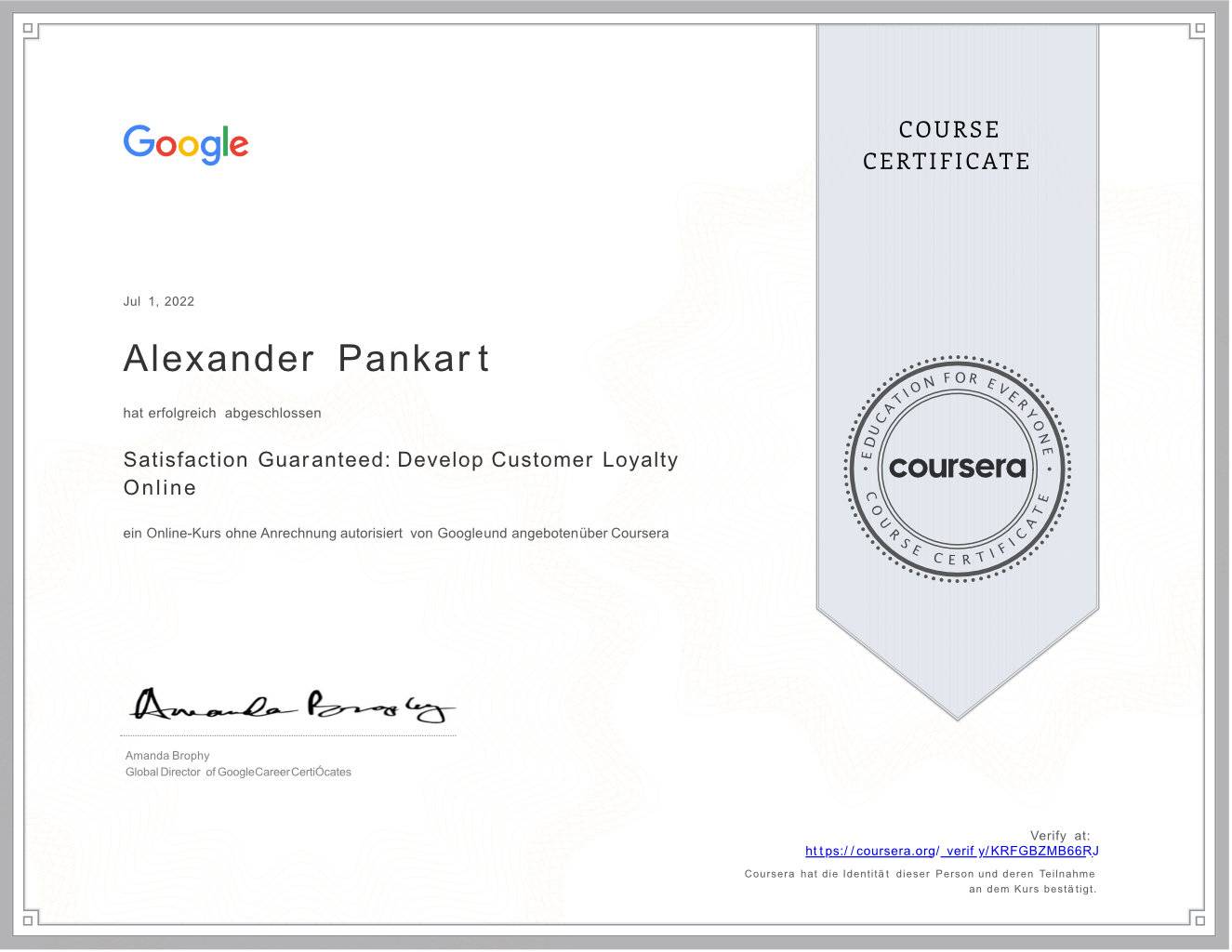Pankart Website Development - Zertifikate - Alexander Pankart Coursera Zertifikat Satisfaction Guaranteed Develop Customer Loyalty Online